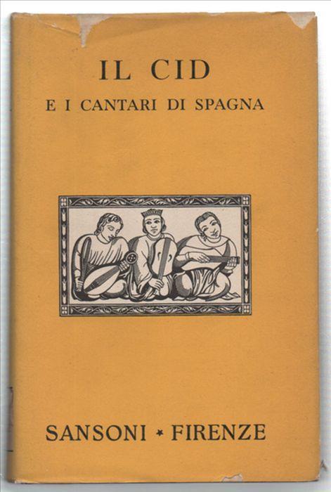 Il Cid E I Cantari Di Spagna - Camillo Guerrieri Crocetti - copertina