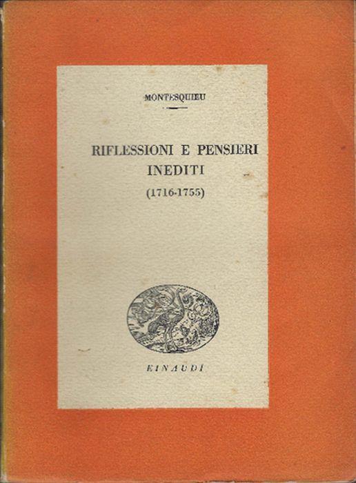 Riflessioni E Pensieri Inediti (1716-1755) - Charles L. de Montesquieu - copertina