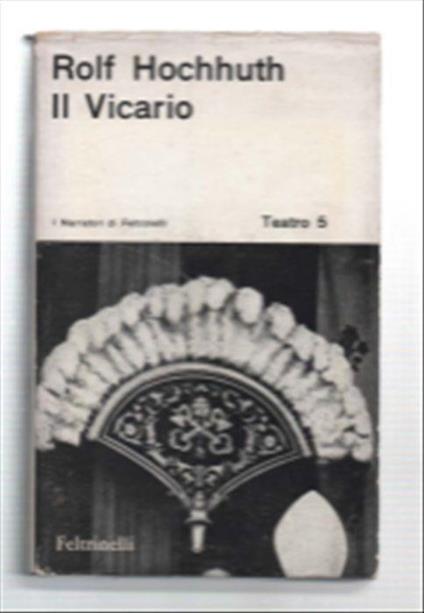 Il Vicario. Dramma In 5 Atti - Rolf Hochhuth - copertina