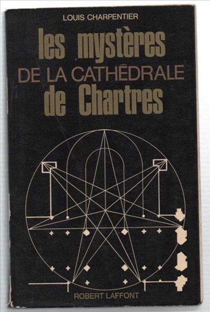 Les Mystères De La Cathédrale De Chartres - Louis Charpentier - copertina