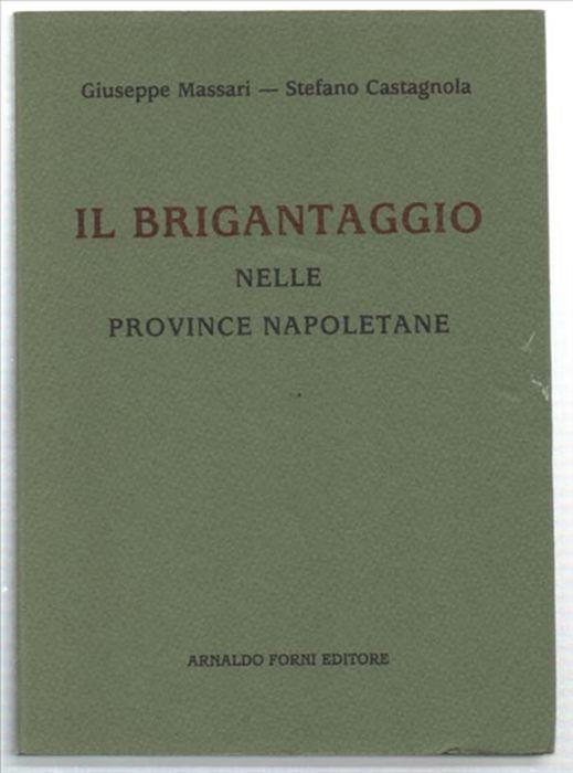 Il Brigantaggio Nelle Province Napoletane - Giuseppe Massari - copertina