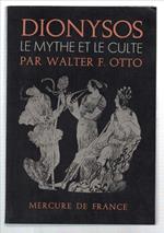 Dionysos Le Mythe Et Le Culte