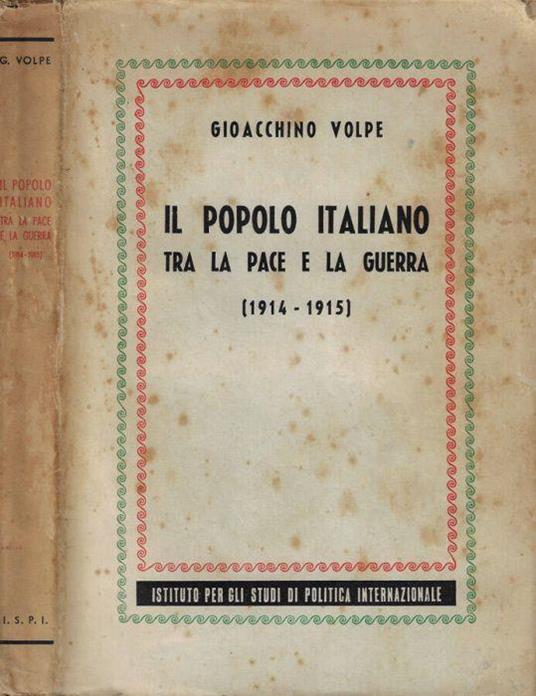 Il popolo italiano tra la pace e la guerra (1914-1915) - Gioacchino Volpe - copertina