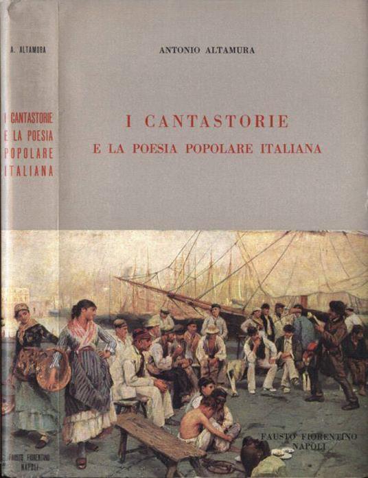 I cantastorie e la poesia popolare italiana - Antonio Altamura - copertina