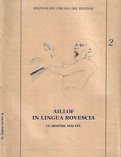 Alliof in lingua rovescia - Le mostre malate - Dino Carlesi - copertina