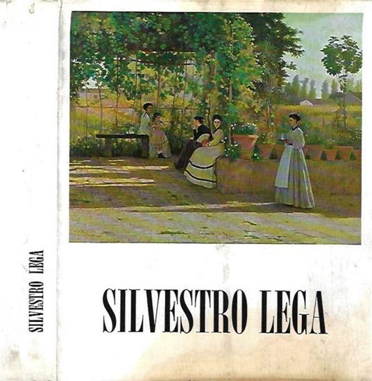 Silvestro Lega 1826 - 1895 - Dario Durbé - copertina