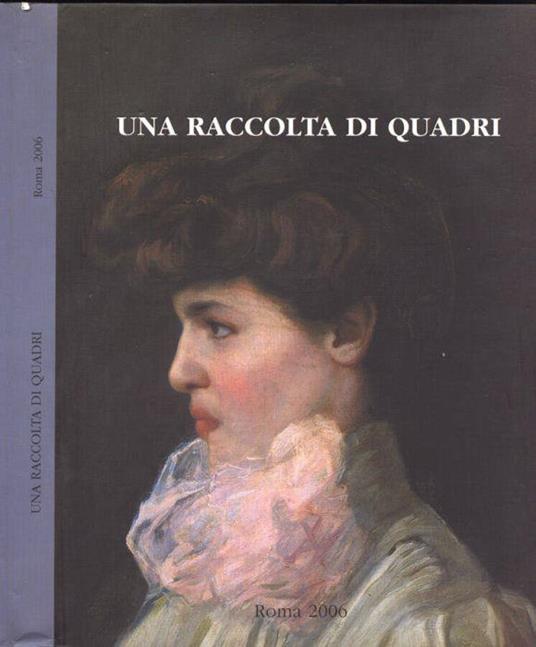 Una raccolta di quadri - Pier Andrea De Rosa - copertina