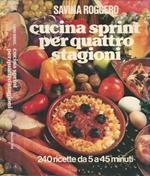 Cucina sprint per quattro stagioni