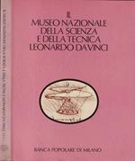 Il museo Nazionale della scienza e della tecnica Leonardo Da Vinci Volume II