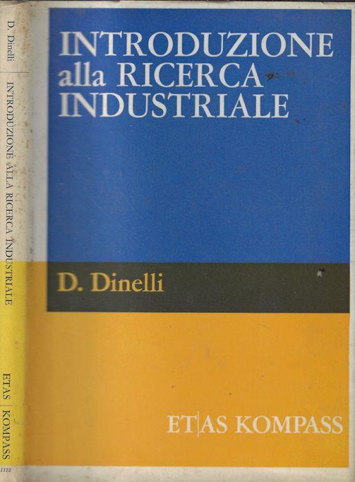 Introduzione alla ricerca industriale - Dino Dinelli - copertina