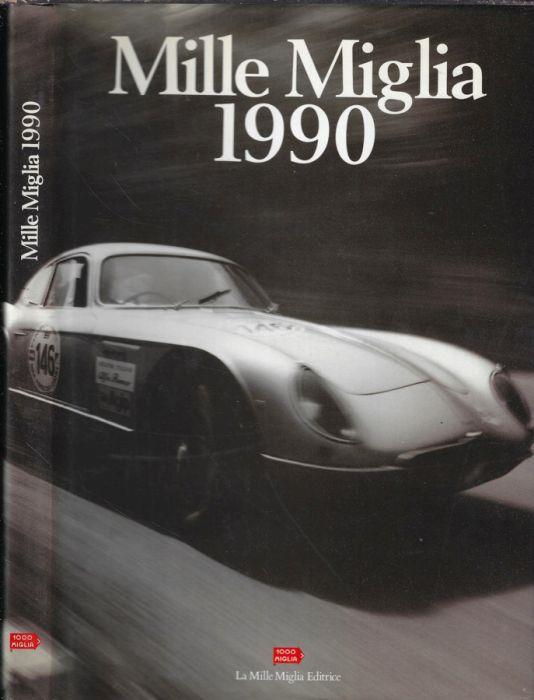 Mille miglia 1990 - Pino Allievi - copertina