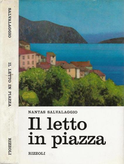 Il letto in piazza - Nantas Salvalaggio - copertina