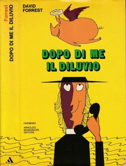 Dopo di me il diluvio - David Forrest - copertina