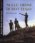 Sulle orme di Bottego