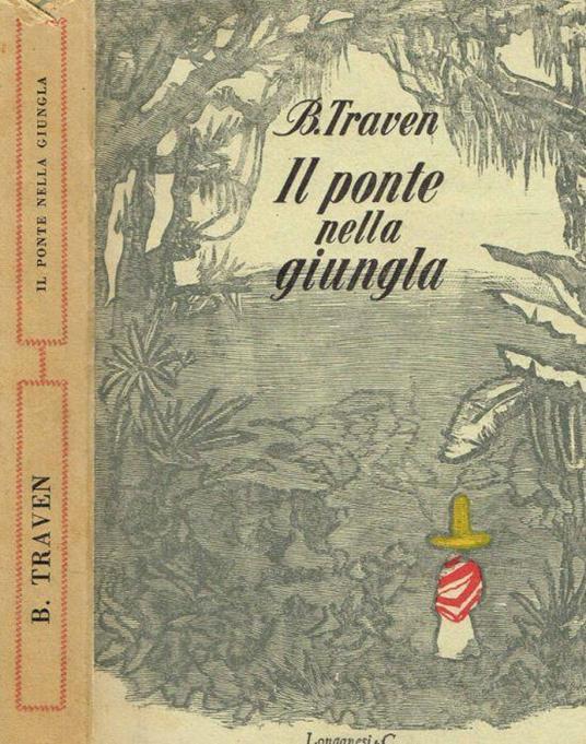 Il ponte nella giungla - Bruno Traven - copertina