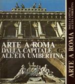 Arte a Roma. Dalla capitale all'Età Umbertina