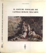 Il costume popolare dei Castelli Romani nell' arte