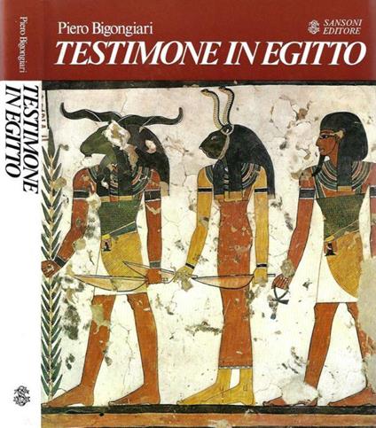 Testimone in Egitto - Piero Bigongiari - copertina