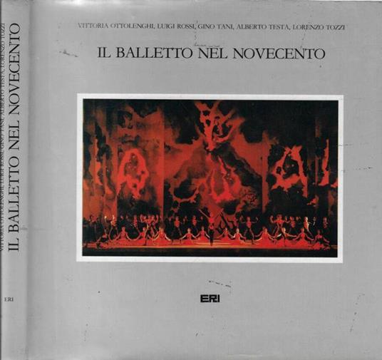 Il balletto nel novecento - Lorenzo Tozzi - copertina