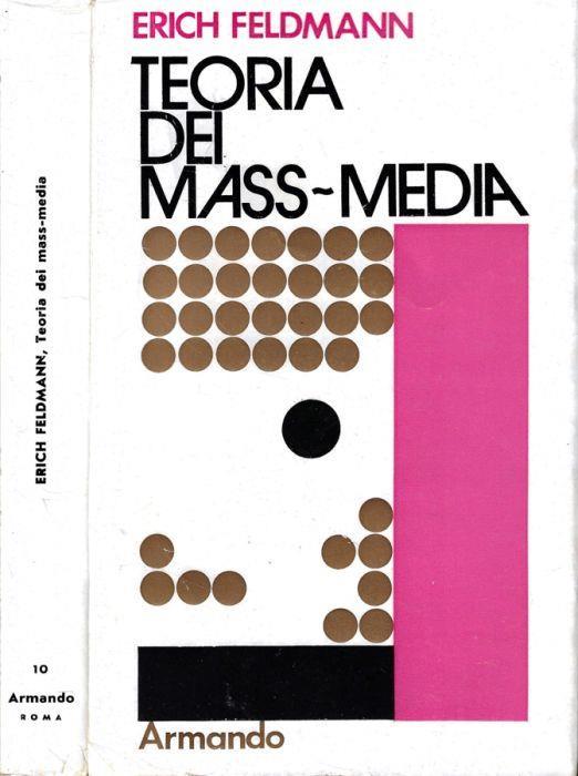 Teoria dei mass-media - Erich Feldmann - copertina