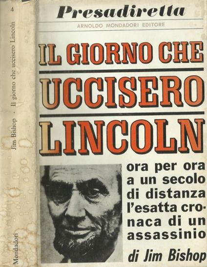 Il giorno che uccisero Lincoln - Jim Bishop - copertina