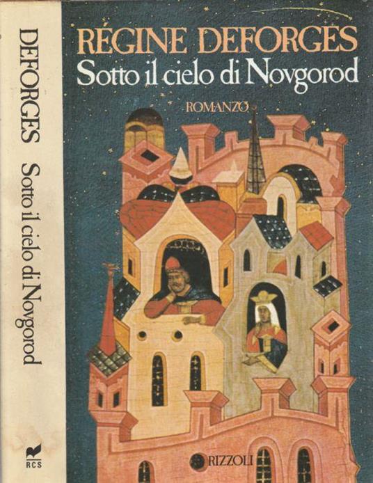 Sotto il cielo di Novgorod - Régine Deforges - copertina