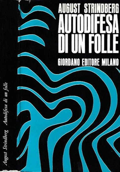 Autodifesa di un folle - August Strindberg - copertina