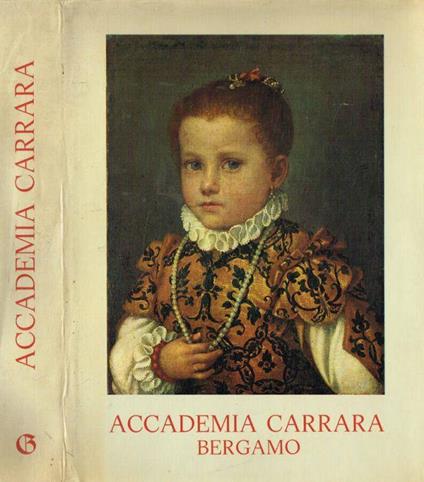 Accademia Carrara Bergamo - Francesco Rossi - copertina