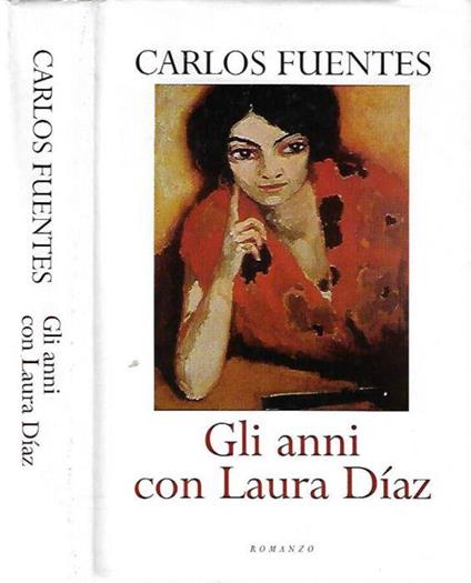 Gli anni con Laura Diaz - Carlos Fuentes - copertina