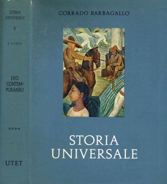 Storia Universale V. La seconda guerra mondiale e i nuovi problemi del mondo 1939-1960 - Corrado Barbagallo - copertina