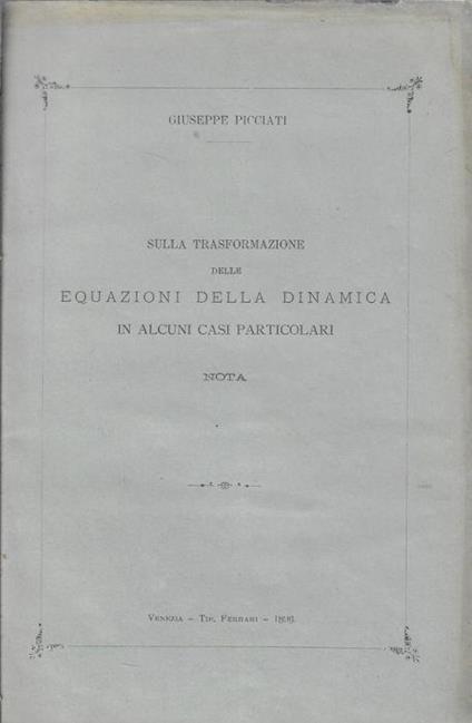 Sulla trasformazione delle equazioni della dinamica in alcuni casi particolari - copertina