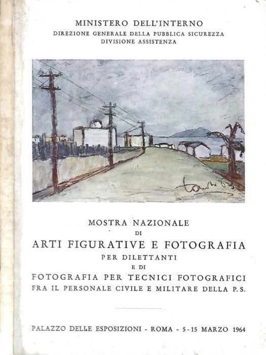 Mostra Nazionale di Arti Figurative e Fotografia per dilettanti e di fotografia per tecnici fotografici fra il personale civile e militare della P.S - copertina