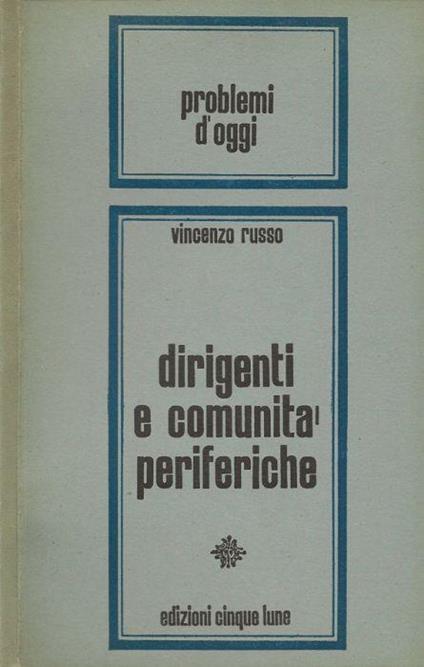 Dirigenti e comunità periferiche - Vincenzo Russo - copertina