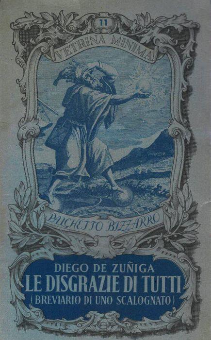 Le disgrazie di tutti - Diego De Zuniga - copertina