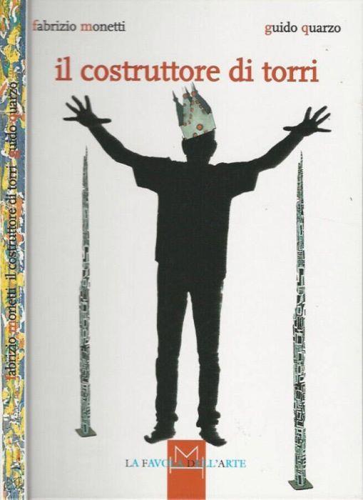 Il costruttore di torri Fabrizio Monetti Libro Usato  