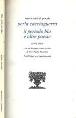 Il periodo blu e altre poesie (1954 – 1983)
