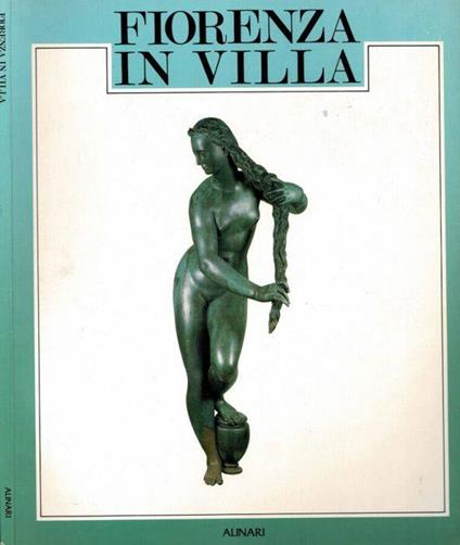 Fiorenza in Villa - Cristina Acidini Luchinat - copertina