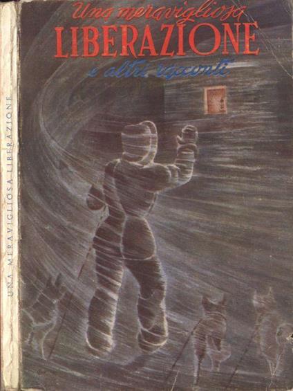 Una meravigliosa liberazione - Angelo Ruggieri - copertina