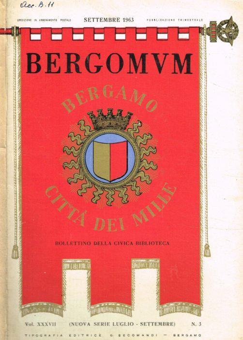 Bergomum. Bollettino della civica biblioteca, anno 1963, fasc.III - Luigi Pelandi - copertina