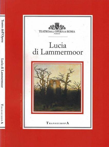 Lucia di Lammermoor - Gaetano Donizetti - copertina