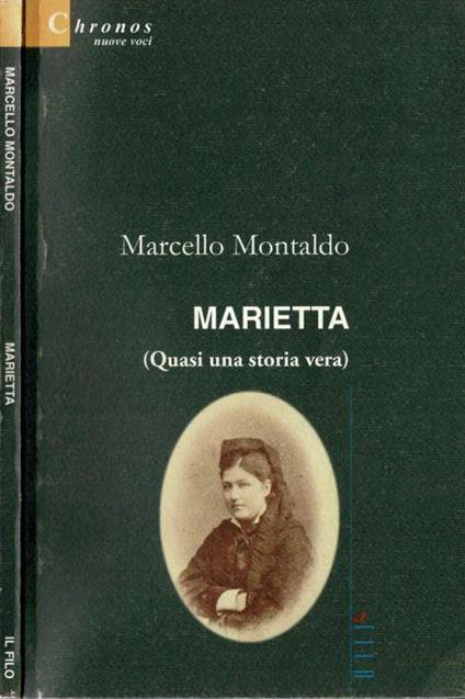 Marietta ( Quasi una storia vera ) - Marcello Montaldo - copertina