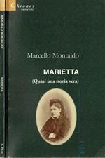 Marietta ( Quasi una storia vera )