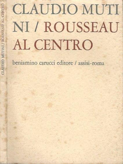 Rousseau al centro - Claudio Mutini - copertina