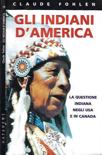 Gli Indiani D'America - Claude Fohlen - copertina