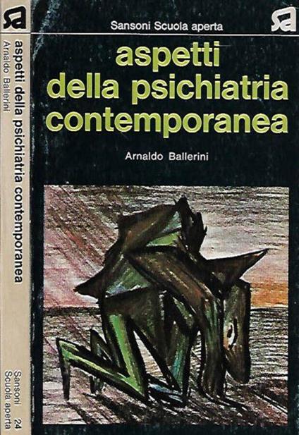 Aspetti della psichiatria contemporanea - Arnaldo Ballerini - copertina