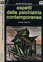 Aspetti della psichiatria contemporanea