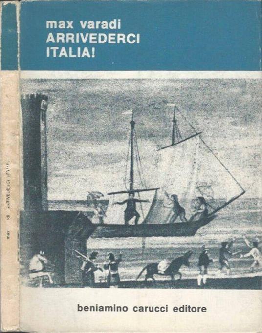 Arrivederci Italia! - Max Varadi - copertina