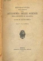 Rendiconto delle sessioni della Accademia delle Scienze dell'Istituto di Bologna. Classe di scienze morali