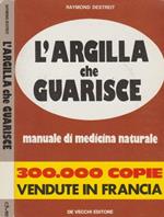 L' argilla che guarisce