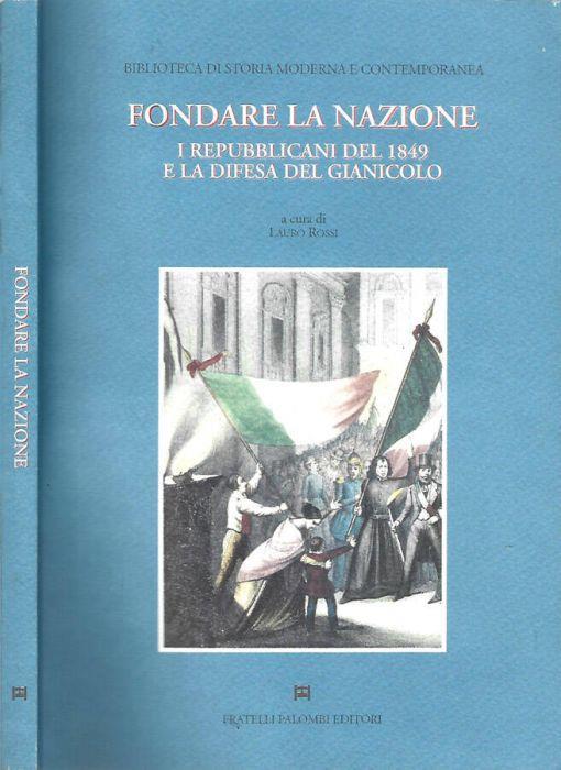 Fondare la Nazione - Lauro Rossi - copertina